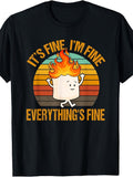 Vintage Retro Style, Men's And Women's T-Shirt, It's Fine I'm Fine Everything's Fine Burning Marshmallow Funny Quote Graphic, Summer Casual Wear